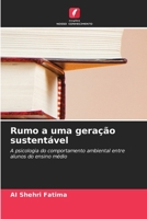Rumo a uma geração sustentável (Portuguese Edition) 6209896332 Book Cover