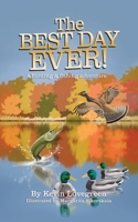 The Best Day Ever 1737080877 Book Cover