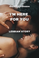 I'm Here for You 1801898898 Book Cover