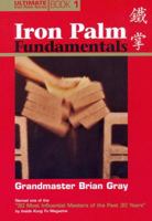 Iron Palm Fundamentals (Ultimate Iron Palm Series) 1932078894 Book Cover