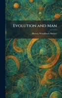 Evolution and Man 1025650077 Book Cover