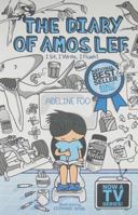 The Diary of Amos Lee 1: I Sit, I Write, I Flush! 981082484X Book Cover