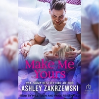 Make Me Yours B0F41GK37F Book Cover