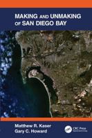 Making and Unmaking of San Diego Bay 1032102446 Book Cover