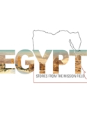 Egypt - Stories from the mission field 0645770361 Book Cover