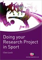 Doing Your Research Project in Sport 184445164X Book Cover