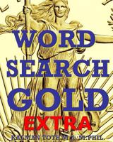 Word Search Gold Extra: 333 27x27 Puzzles 1532966628 Book Cover