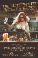 The (Alternative) History of Drinks 1649710909 Book Cover