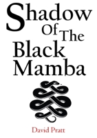 Shadow of the Black Mamba 0244453004 Book Cover