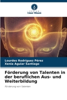 Förderung von Talenten in der beruflichen Aus- und Weiterbildung (German Edition) 6206490645 Book Cover