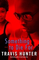 Something to Die For: A Novel 0345481674 Book Cover