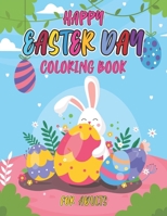 Happy easter day coloring book for adults: An Amazing Easter Coloring Book for Kids and Toddlers, Ages 2-8. B09TF6N5MH Book Cover