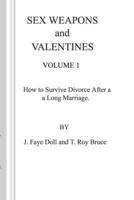 Sex Weapons and Valentines 1435730704 Book Cover