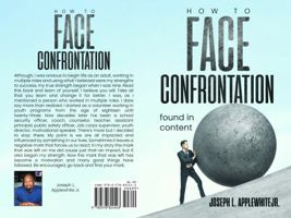 How to Face confrontation: key Steps When Facing Confrontation 057882454X Book Cover