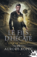 Le fils d'Hécate: Edwin Jones, T6 (French Edition) B0DGX3QSJF Book Cover