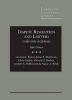 Dispute Resolution and Lawyers 0314195734 Book Cover
