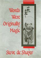 Words Were Originally Magic 0393701700 Book Cover