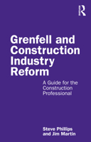 Grenfell and Construction Industry Reform: A Guide for the Construction Professional 036755285X Book Cover