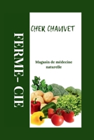 FERME- CIE: Magasin de médecine naturelle (French Edition) B0F628Q3VB Book Cover