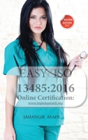 Easy ISO 13485: 2016: For all employees and employers 1990451063 Book Cover