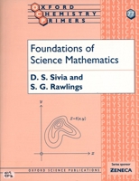 Foundations of Science Mathematics (Oxford Chemistry Primers, 77) 0198504284 Book Cover