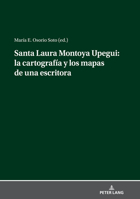 Santa Laura Montoya Upegui: la cartograf�a y los mapas de una escritora 363183876X Book Cover