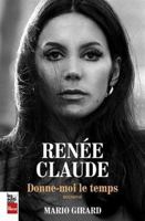 RENEE CLAUDE. DONNE-MOI LE TEMPS 2897058595 Book Cover