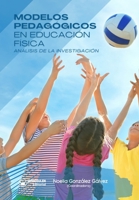 Modelos pedagógicos en educación física: Análisis de la investigación (Spanish Edition) 8410104830 Book Cover