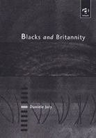 Blacks and Britannity 0754611493 Book Cover