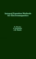 Integral Equation Methods for Electromagnetics (Artech House Antennas and Propagation Library) 0890064822 Book Cover