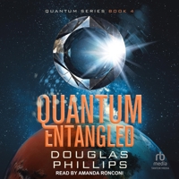 Quantum Entangled: A Quantum Series Mystery B0CRTZ46LN Book Cover