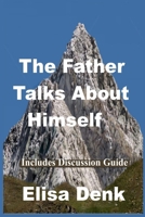 The Father Talks About Himself B0GYJMBJ9F Book Cover