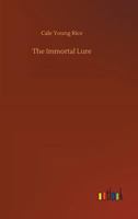 The Immortal Lure 1540807665 Book Cover