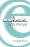 E-Government: From Vision to Implementation--A Practical Guide with Case Studies 0761932593 Book Cover