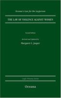 Violence Against Women (Oceana's Legal Almanac Series  Law for the Layperson) 0195339045 Book Cover