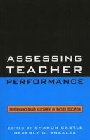 Assessing Teacher Performance: Performance-based Assessment in Teacher Education 1578864178 Book Cover