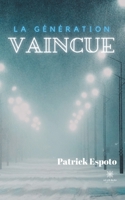 La génération vaincue B09BDVRN9S Book Cover