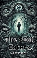 The Soul Eaters 9367149565 Book Cover