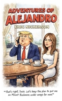 Adventures of Alejandro B0GS8HBRFY Book Cover
