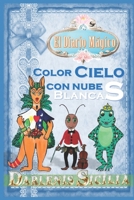 El Diario Mágico: Color Cielo con nubes Blancas 1521811393 Book Cover