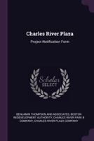 Charles River Plaza: Project Notification Form 1378844793 Book Cover