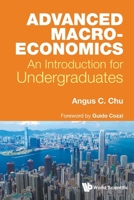 Advanced Macroeconomics: An Introduction for Undergraduates 180061795X Book Cover