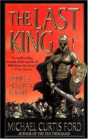 The Last King 0312275390 Book Cover