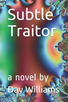 Subtle Traitor B08S2YCKN8 Book Cover