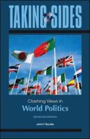 Taking Sides: Clashing Views in World Politics, Expanded (Taking Sides: Clashing Views on Controversial Issues in World Politics) 0073043958 Book Cover