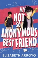My Not So Anonymous Best Friend 0369506332 Book Cover