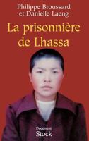 La Prisonniere de Lhassa 223405401X Book Cover