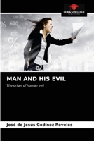 Man and His Evil 6203369640 Book Cover