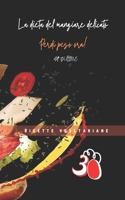 La dieta delicata per dimagrire ora!: Entro oltre 30 deliziose ricette vegetariane B09FS126TF Book Cover