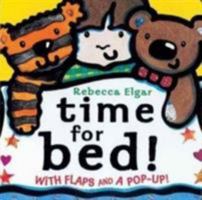 Time for Bed!: With Flaps and a Pop-Up! (Flap and Pop-Up Board Books) 1405204524 Book Cover